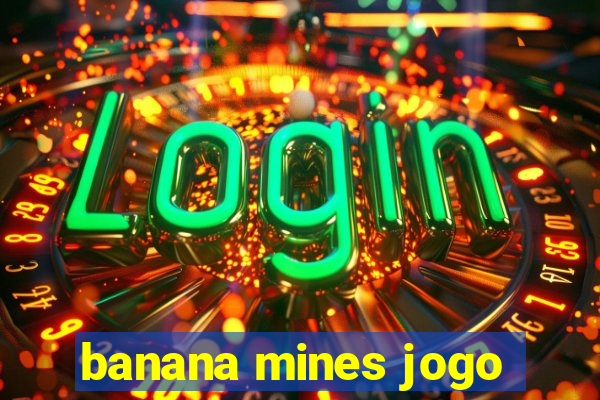 banana mines jogo